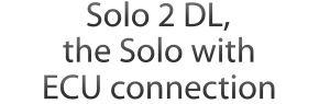 Solo 2 DL, the Solo with ECU connection